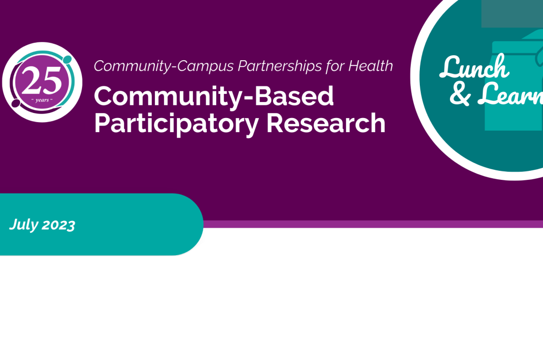 Lunch & Learn: Community-Based Participatory Research