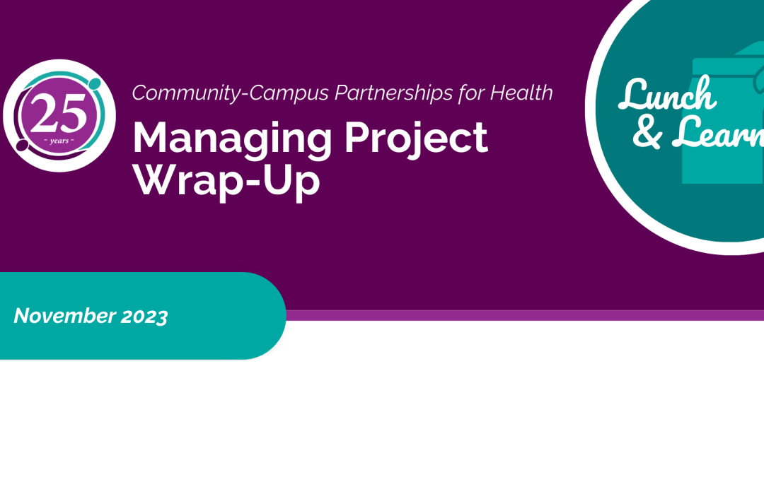 Lunch & Learn: Managing Project Wrap-Up