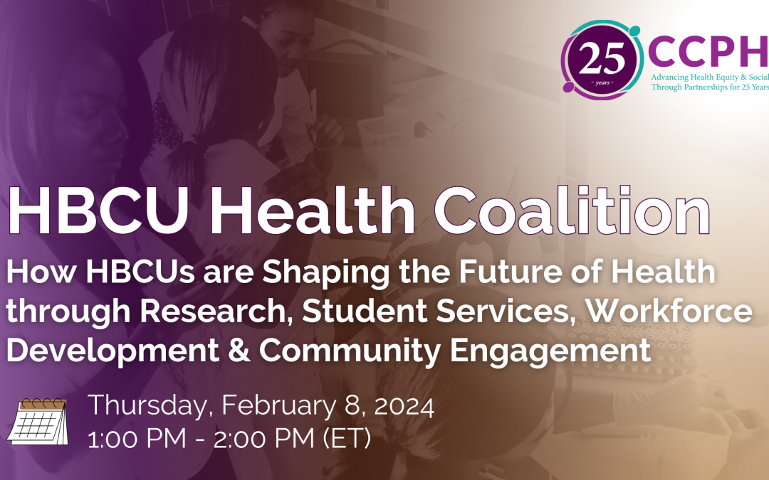 HBCU Health Coalition  – How HBCUs Are Shaping the Future of Health