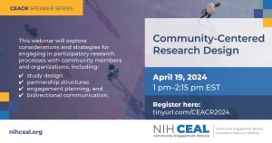 CEACR Speaker Series Banner Graphic for Community-Centered Research Design Webinar