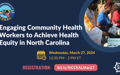 NC CEAL – Engaging Community Health Workers to Achieve Health Equity in North Carolina
