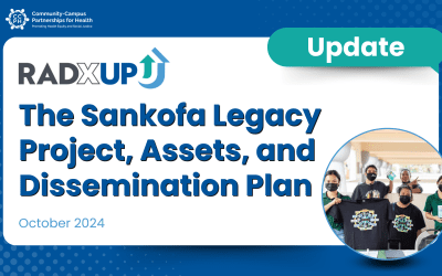 RADx-UP Update: The Sankofa Legacy Project, Assets, and Dissemination Plan